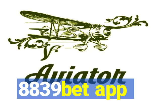 8839bet app
